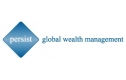 Persist Global Wealth Management Persist Global Wealth Management